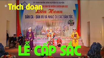 Trích đoạn LỄ CẤP SẮC Của Xã Cao Bồ Huyên Vị Xuyên | A PHỦ TV