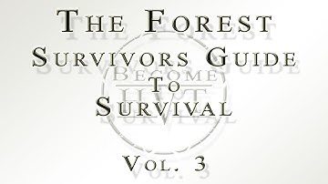 The Forest - Survivors Guide to Survival - Vol. 3 - Climbing Axe & Flare Gun Locations