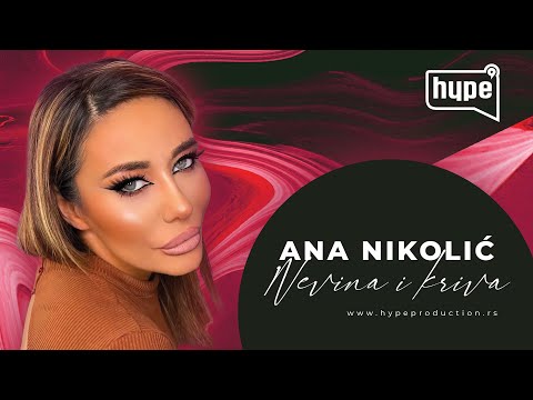 Ana Nikolić - Nevina i kriva (Official Music Audio)