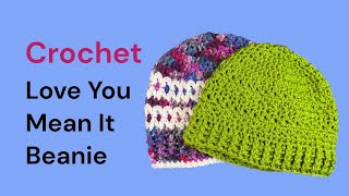 Crochet: Love You Mean It beanie
