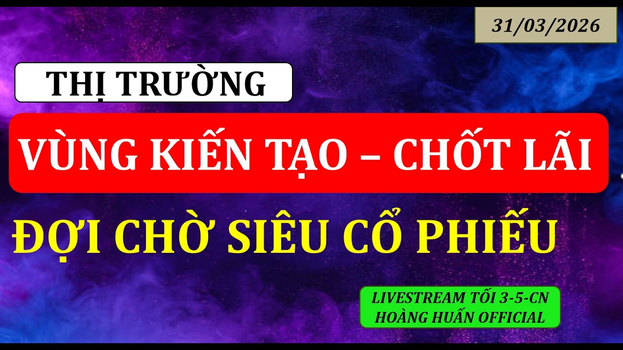🔴ĐẦU TƯ CHỨNG KHOÁN | Chứng khoán hôm nay: Vùng chốt lãi ngắn hạn - chờ đợi siêu cổ phiếu.