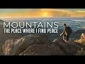 MOUNTAINS, THE PLACE WHERE I FIND PEACE! (Peter McKinnon 72 Hour Film Challenge)