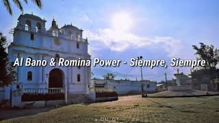 Al Bano & Romina Power - Siempre, Siempre (Letra)