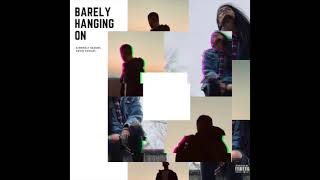 Kimberly Samuel (feat. Kevin Samuel) - Barely Hanging On (Official Audio)