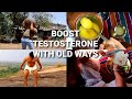 How to increase testosterone with old indian foods and exercises