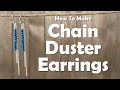 How To Make Chain Duster Earrings