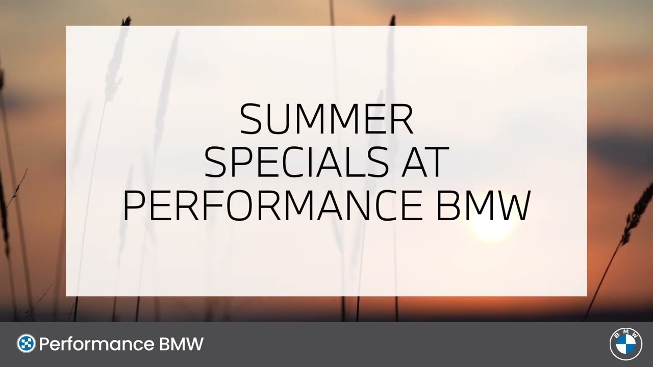 Summer Specials | Performance BMW