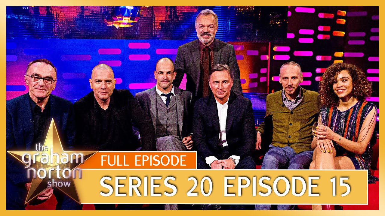 S20 E15 – The Graham Norton Show | Full Episode | Danny Boyle, Ewan McGregor, Jonny Lee Miller