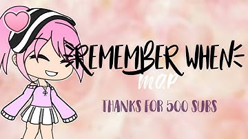 Remember When MAP | CLOSED | READ DESC.