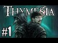 Cedere alla curiosità di: THYMESIA (Blind Run) | Episodio #1