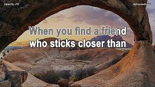 Closer Than a Brother - Karaoke