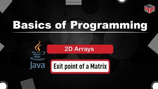 Exit point of a Matrix  2D Arrays | In English | Java | Video_5