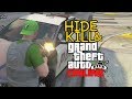 GTA 5: HIDE & KILL! [ONLINE MADNESS]