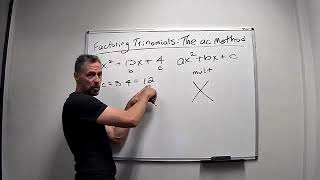 Factoring Trinomials with the AC Method