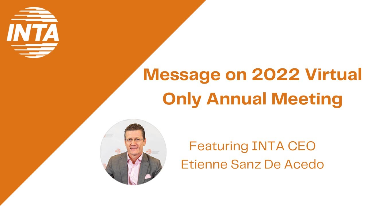 INTA CEO Message on Virtual Only Annual Meeting - YouTube