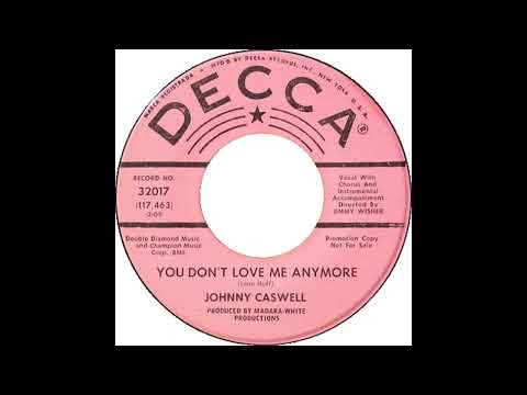 Johnny Caswell   You Don't Love Me Anymore