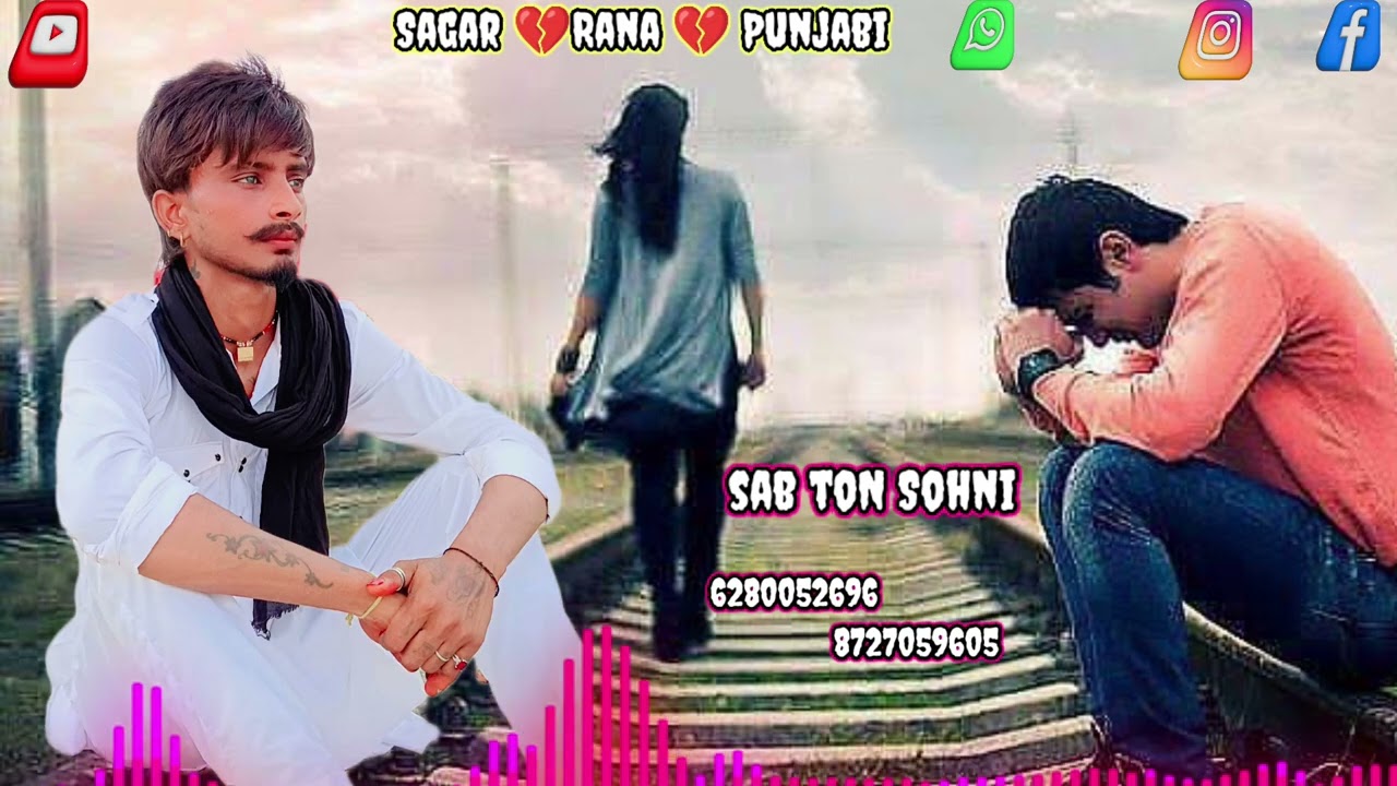 Sab Ton Sohni Raj Tiwari Sagar 💔Rana 💔 Punjabi 