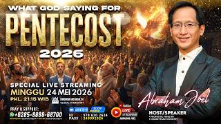 WHAT GOD SAYING PENTECOST 2026 : FRESH OUTPOURING IN SEASON OF EVEN GREATER // ABRAHAM JOEL 24.5.26