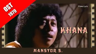 Khana  Mansyur S ost 1979 Extended Version With Accoustic