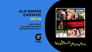 Alp Erkin Çakmak - Rüya (Dizi Müzikleri Vol. 1) (Merhamet) Resimi