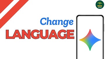 How to change your language in Gemini AI ?