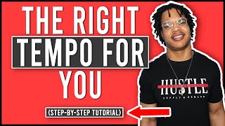 Which Tempo/BPM To Pick For Your Song/Beat (Get The Right Tempo For The Vibe You Want)