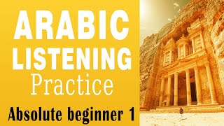 Arabic Listening Practice 🐪 - Absolute Beginner 1 - 100 Useful Phrases
