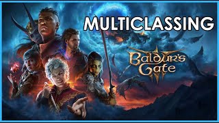 [Baldurs Gate 3] 5 FUN Multiclasses for Baldurs Gate 3!
