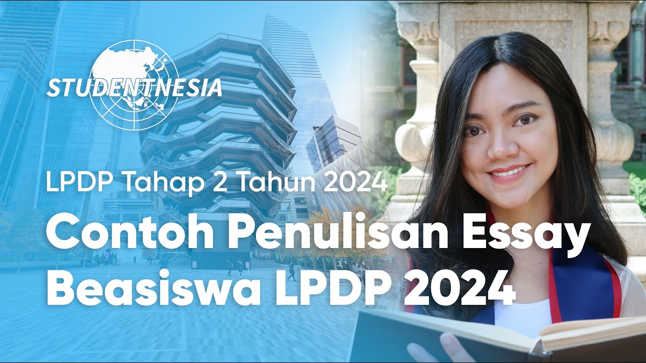 Contoh Penulisan Essay Beasiswa LPDP 2024 | Irene R. Cuang