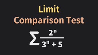 Limit Comparison Test (LCT) - Compare with Geometric Series | Series | Calculus | Glass of Numbers