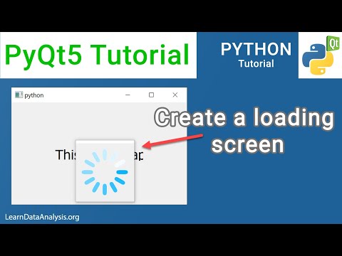 PyQt5 Tutorial | How to create a simple loading screen