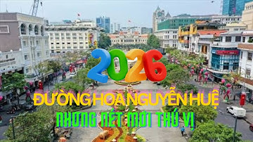 Những nét mới của Đường hoa Nguyễn Huệ 2026 #duonghoa #nguyenhue #duonghoanguyenhue