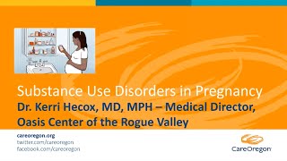 Substance Use Disorders in Pregnancy (1/3)