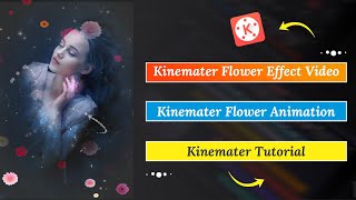 kinemaster flower effect l kinemaster flower video editing l kinemaster tutorial l kinemaster edit screenshot 1