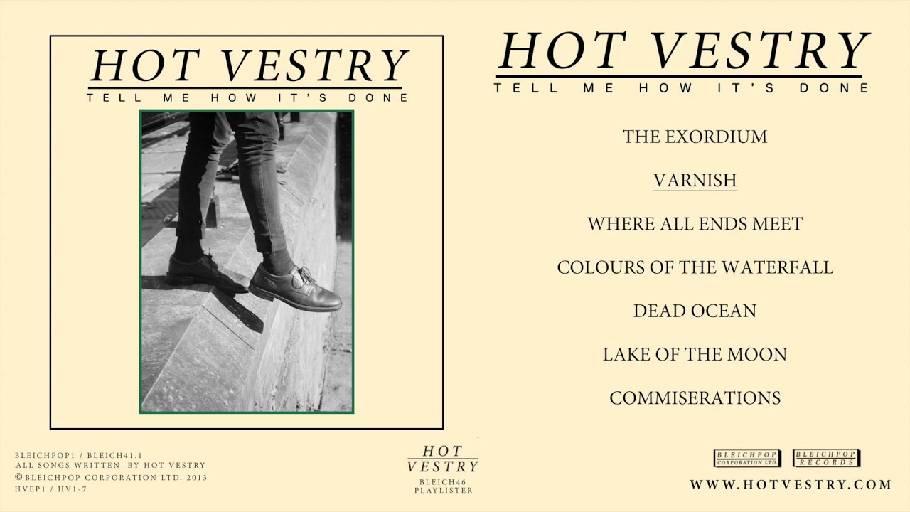 Hot Vestry - Varnish (Official Audio)