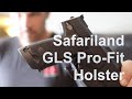 Safariland GLS Pro-Fit Holster Product Overview