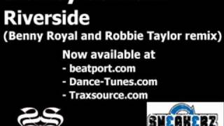 Sidney Samson - Riverside (Benny Royal and Robbie Taylor remix)