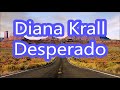 Diana Krall   Desperado        lyrics