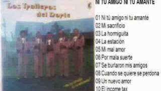 Video thumbnail of "Ni tu amigo ni tu amante (Traileros del Norte)"