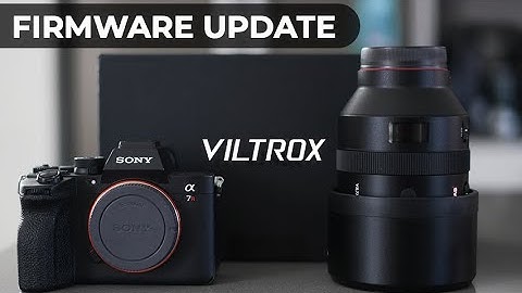 Viltrox Lens Firmware Update – Works with the NEW 35mm f/1.2 LAB