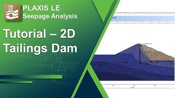 Tutorial: 2D Tailings dam - 2D/3D Seepage analysis with PLAXIS LE (9/11)