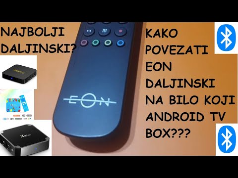 KAKO POVEZATI EON DALJINSKI NA BILO KOJI ANDROID BOX ILI ANDROID TV (bluetooth)