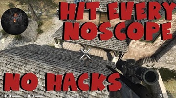 How to hit every noscope in CS:GO: TUTORIAL(No Hacks)