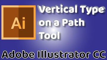 Vertial Type on a Path Tool - Adobe Illustrator CC 2019