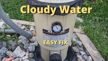 Hayward DE pool filter fix Cloudy Water