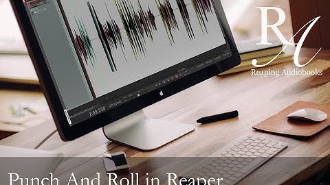 Punch And Roll Recording Basics