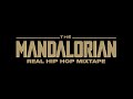 MIXTAPE HIP HOP BOOM BAP : THE MANDALORIAN, THIS IS THE WAY (FACE A)