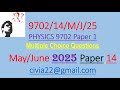 Part 1:  May/June 2025 Physics 9702  Paper 14 [Qns 1 to 10] #education ##science #physics #reddit