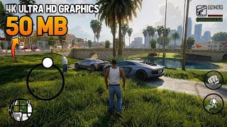 GTA San Andreas_high graphic mod 50mb low end device.......