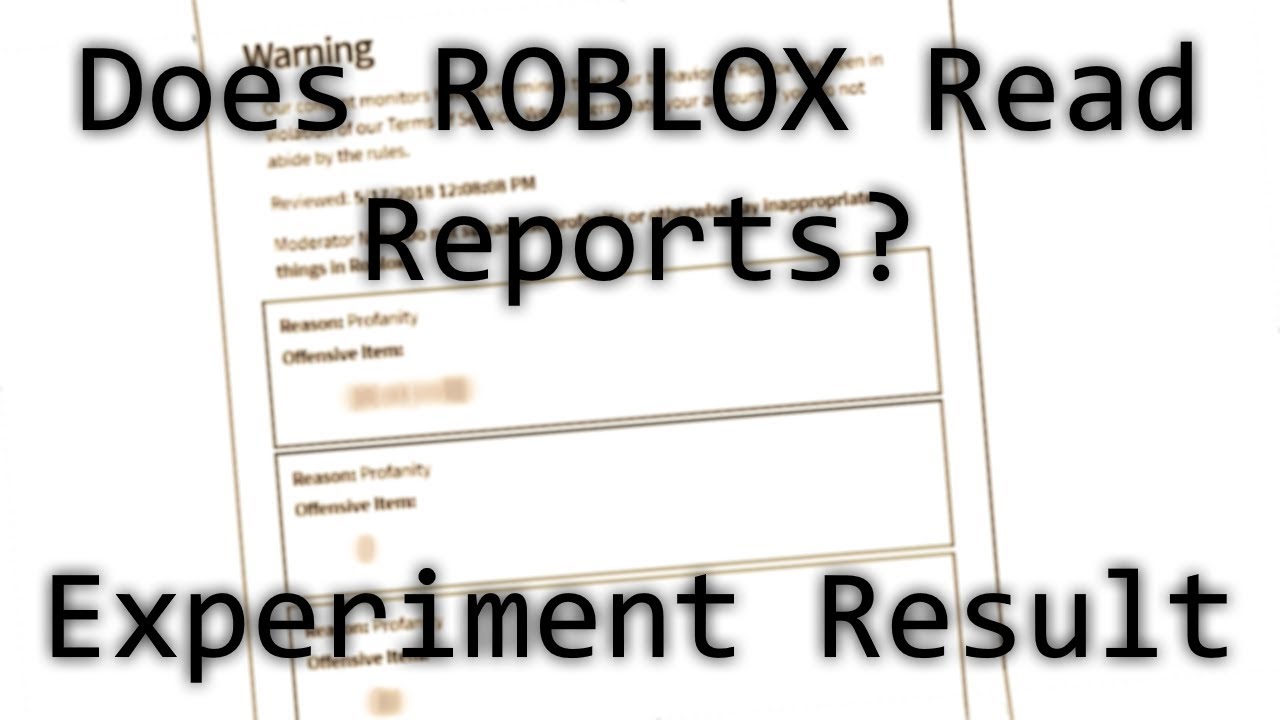 Experiment Results Does Roblox Read Reports Youtube